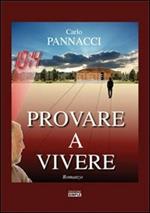 Provare a vivere