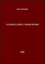 I gemelli dell'uomo di Dio