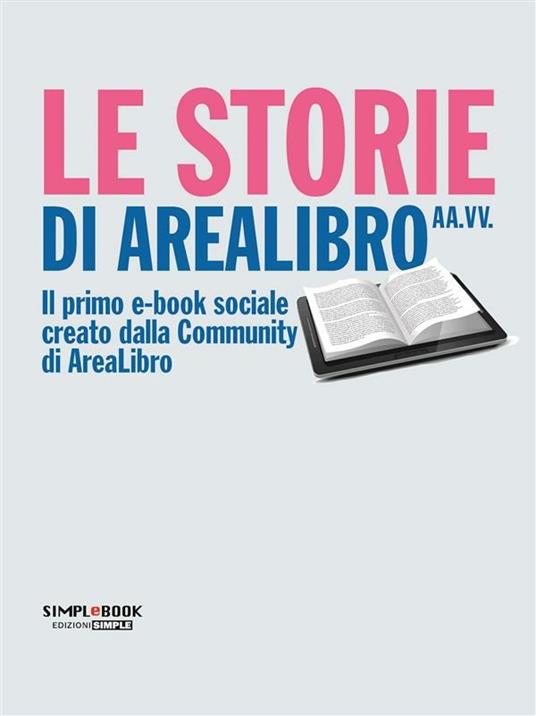 Le storie di Arealibro - V.V.A.A. - ebook
