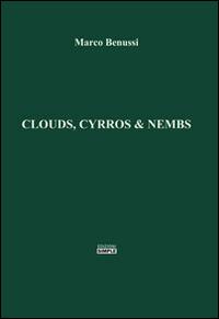 Clouds, cyrros & nembs - Marco Benussi - copertina