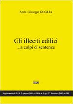 Gli illeciti edilizi... a colpi si sentenze