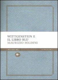 Wittgenstein e il libro blu - Maurizio Soldini - copertina