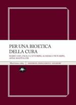 Per una bioetica della cura