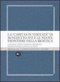 La «Caritas in veritate» di Benedetto XVI e le nuove frontiere della bioetica - copertina