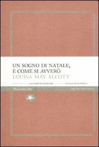 Un sogno di Natale, e come si avverò - Louisa May Alcott - copertina