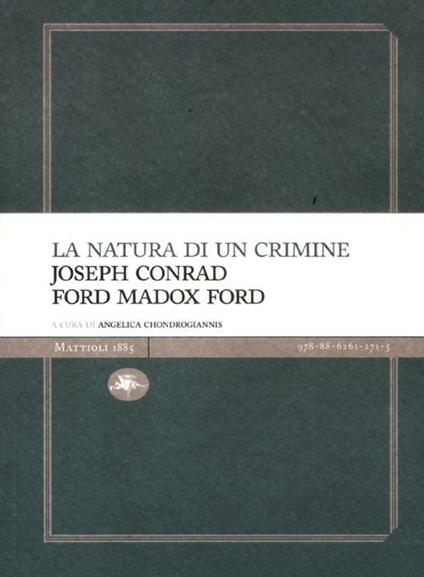 La natura di un crimine - Joseph Conrad,Ford Madox Ford - copertina