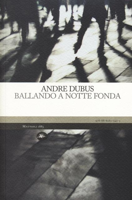 Ballando a notte fonda - Andre Dubus - copertina