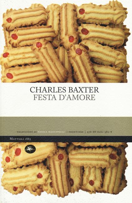 Festa d'amore - Charles Baxter - copertina