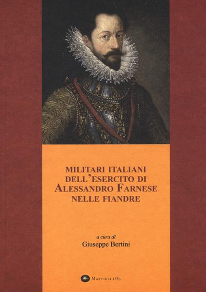 Militari italiani dell'esercito di Alessandro Farnese nelle Fiandre - copertina