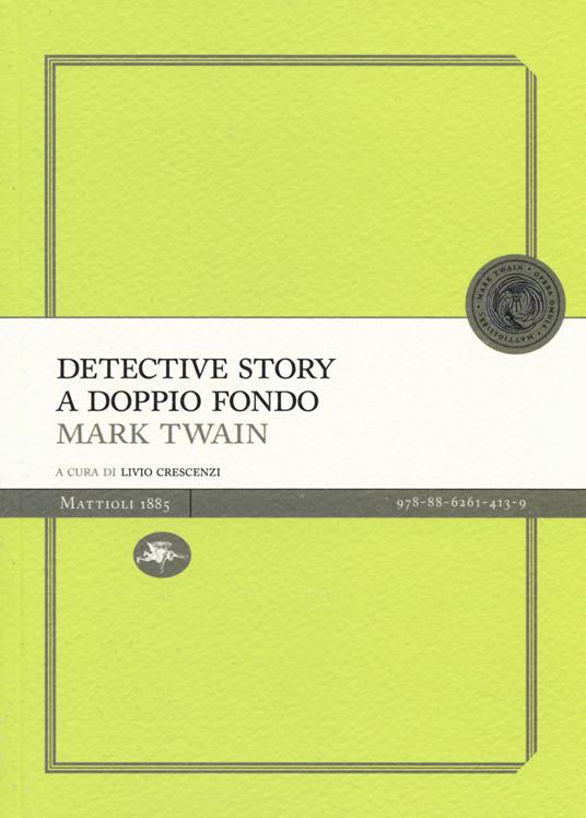 Detective story a doppio fondo - Mark Twain - copertina