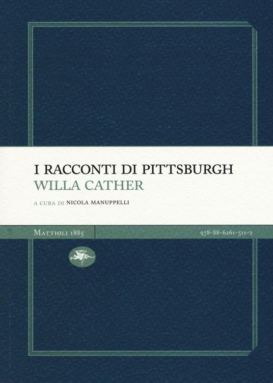 I racconti di Pittsburgh - Willa Cather - copertina