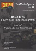 Italia 43-45. I mezzi delle Unità cobelligeranti. Tank master special. Ediz. italiana e inglese. Vol. 6
