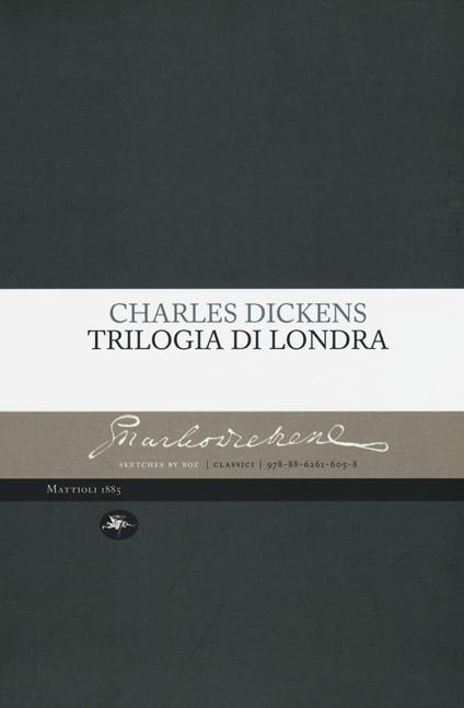 Trilogia di Londra: Amori londinesi-Il grande romanzo di Londra-I londinesi - Charles Dickens - copertina