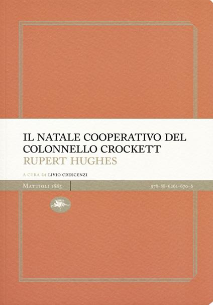Il Natale cooperativo del colonnello Crockett - Rupert Hughes - copertina