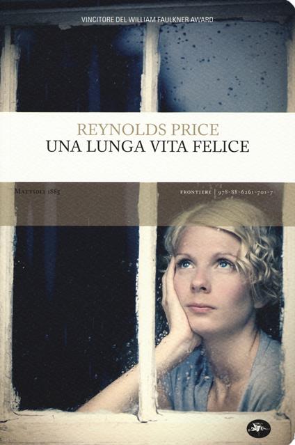 Una lunga vita felice - Reynolds Price - copertina
