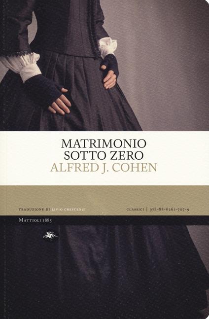 Matrimonio sotto zero - Alfred J. Cohen - copertina