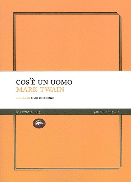 Cos'è un uomo - Mark Twain - copertina