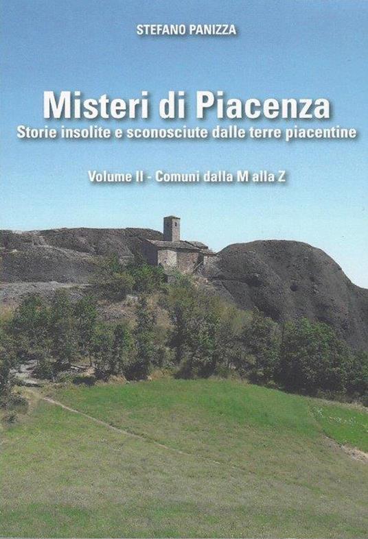 Misteri di Piacenza. Vol. 2 - Panizza Stefano - copertina