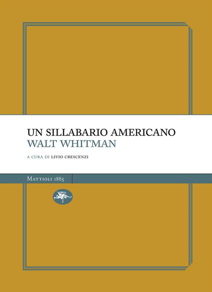Un sillabario americano - Walt Whitman,Livio Crescenzi - ebook