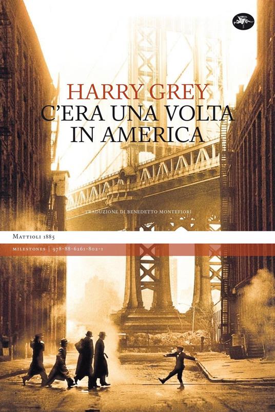 C'era una volta in America - Harry Grey - copertina
