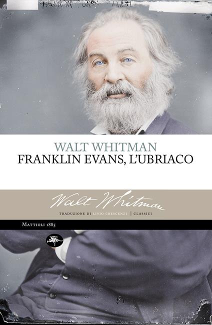 Franklin Evans, l'ubriaco - Walt Whitman,Livio Crescenzi - ebook