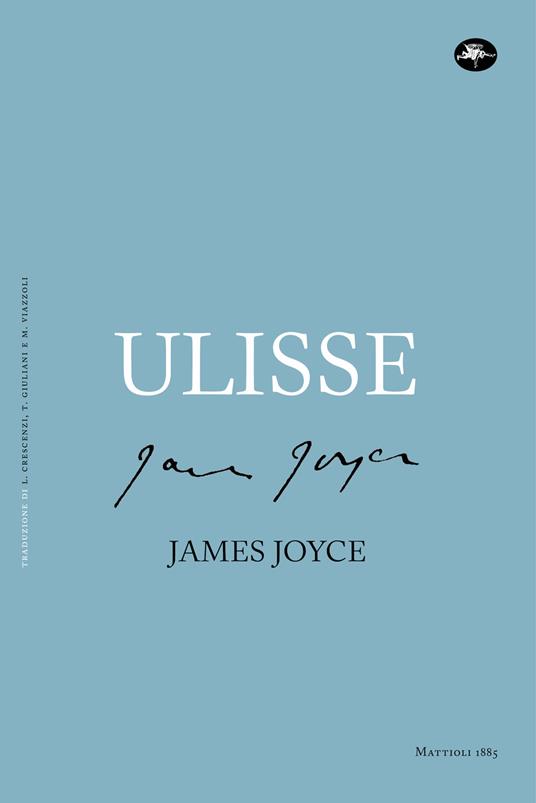 Ulisse - James Joyce,Livio Crescenzi,Tonina Giuliani,Marta Viazzoli - ebook