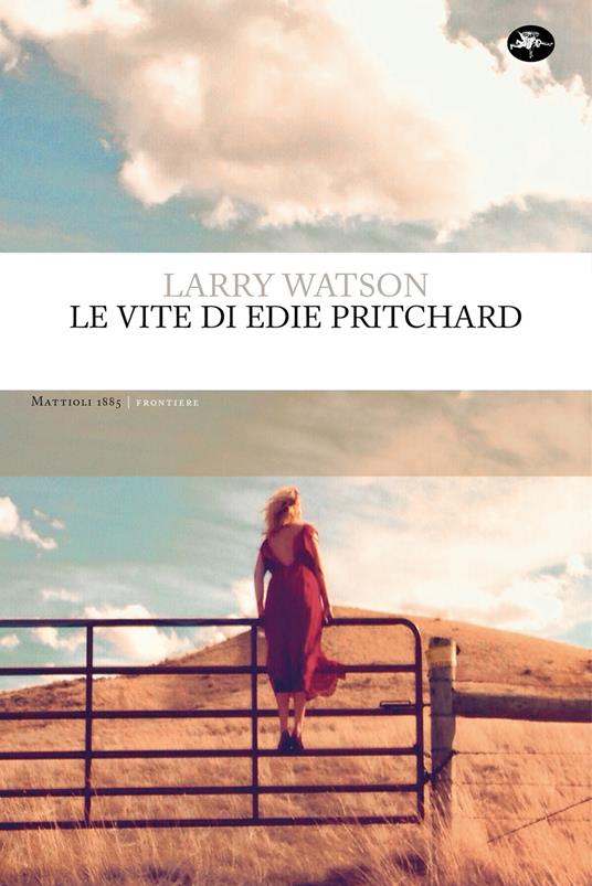Le vite di Edie Pritchard - Larry Watson,Nicola Manuppelli - ebook