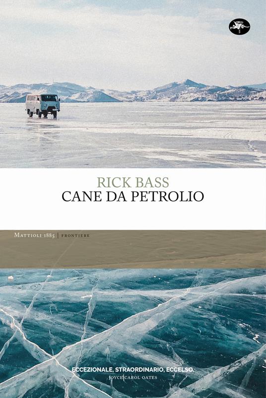 Cane da petrolio - Rick Bass - ebook