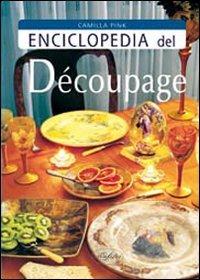 Enciclopedia del decoupage - Camilla Pink - copertina
