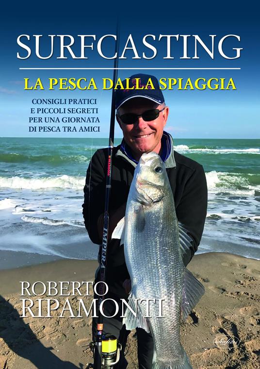 Surfcasting. La pesca dalla spiaggia - Roberto Ripamonti - copertina