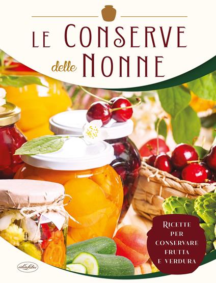 Le conserve delle nonne - copertina