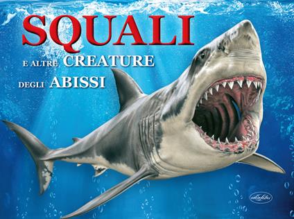 Squali e altre creature degli abissi - copertina