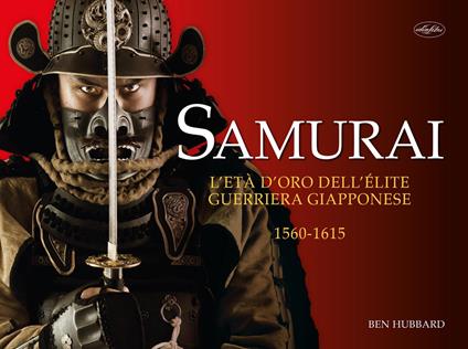 Samurai. Ediz. a colori - Ben Hubbard - copertina