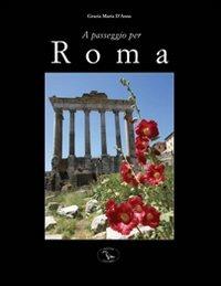 A passeggio per Roma - Grazia M. D'Anna - copertina