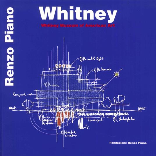Whitney Museum of Modern Art. Ediz. italiana e inglese - Renzo Piano - copertina