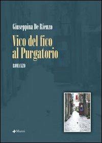 Vico del Fico al Purgatorio - Giuseppina De Rienzo - copertina