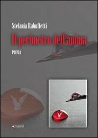 Il perimetro dell'anima - Stefania Rabuffetti - copertina