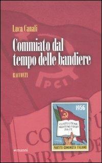 Commiato dal tempo delle bandiere - Luca Canali - copertina