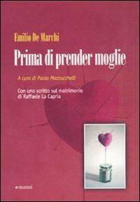 Prima di prender moglie