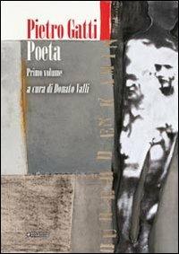 Pietro Gatti poeta Vol. 1