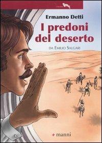 I predoni del deserto da Emilio Salgari - Ermanno Detti - copertina