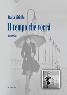 Il tempo che verrà