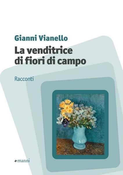 La venditrice di fiori di campo - Gianni Vianello - copertina