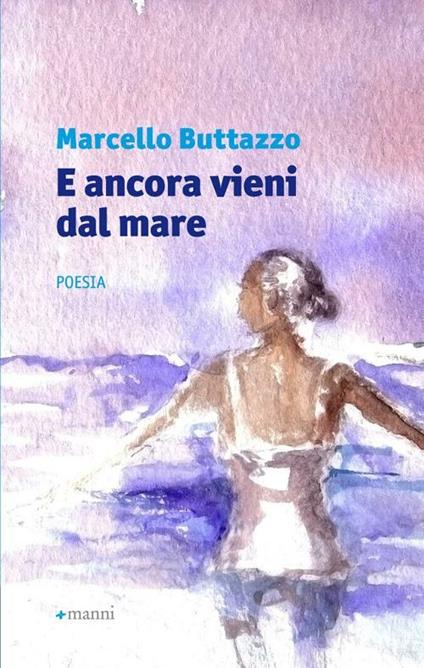 E ancora vieni dal mare - Marcello Buttazzo - copertina