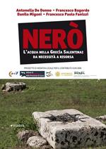 Nerò. L'acqua nella Grecia salentina. Da necessità a risorsa