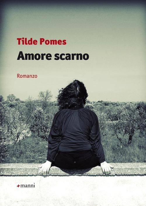Amore scarno - Tilde Pomes - copertina