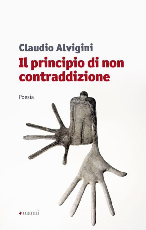 Il principio di non contraddizione - Claudio Alvigini - copertina