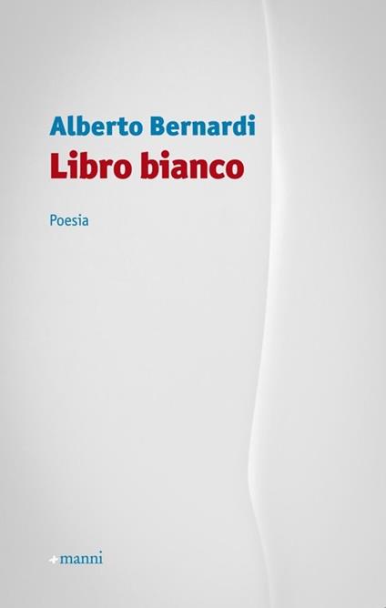 Libro bianco - Alberto Bernardi - copertina