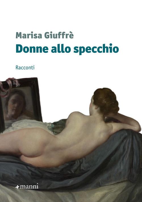 Donne allo specchio - Marisa Giuffré - copertina