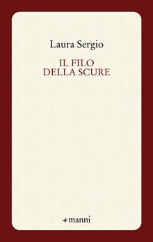 Il filo della scure